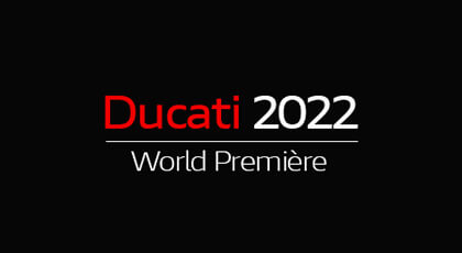 2022 Ducati World Première